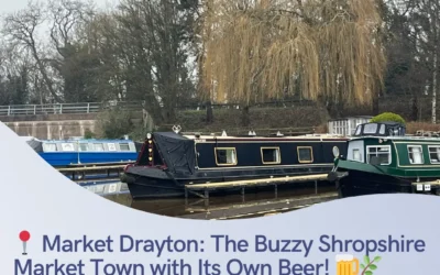 📍 Market Drayton: The Buzzy Shropshire Market Town with Its Own Beer! 🍺🌿
