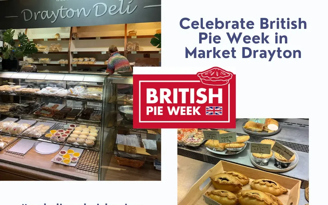 Celebrate British Pie Week in Market Drayton 3rd – 9th March 2025
