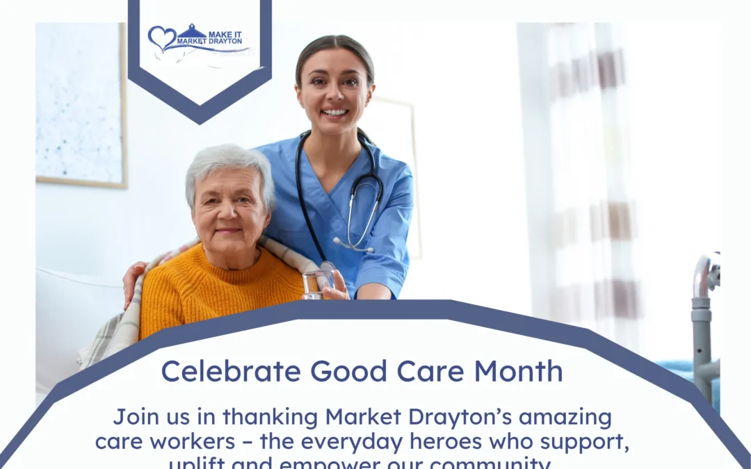 Good Care Month – Celebrate Compassion in Market Drayton this July