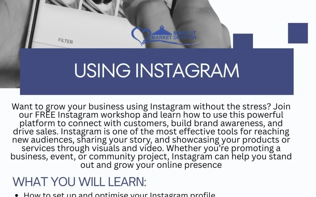 Using Instagram Training Workshops - Make it Market Drayton