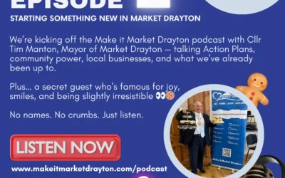 It’s the Start of Something New in Market Drayton with Launch of New Podcast Series