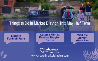 Make It a May Half Term to Remember in Market Drayton