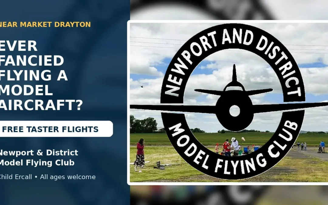 Ever fancied flying a model aircraft? There’s a club just outside Market Drayton where you can have a go